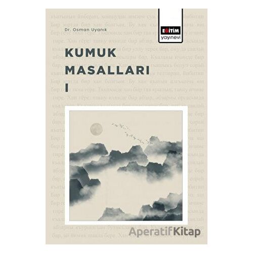 Kumuk Masalları - 1 - Osman Uyanık - Eğitim Yayınevi - Bilimsel Eserler