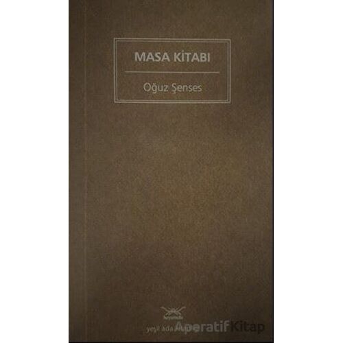 Masa Kitabı - Oğuz Şenses - Heyamola Yayınları