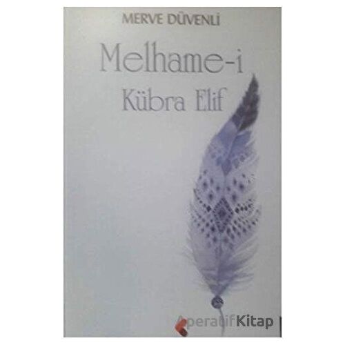 Melhame-i Kübra Elif - Merve Düvenli - Klaros Yayınları