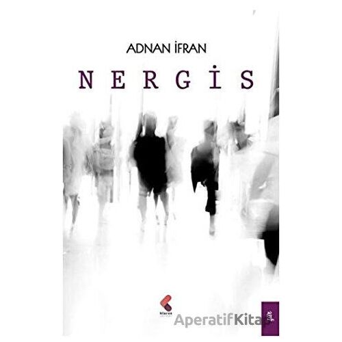 Nergis - Adnan İfran - Klaros Yayınları