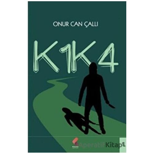 K1K4 - Onur Can Çallı - Klaros Yayınları