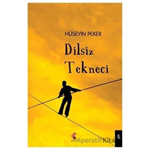 Dilsiz Tekneci - Hüseyin Peker - Klaros Yayınları