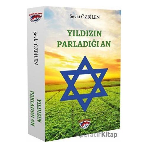 Yıldızın Parladığı An - Şevki Özbilen - Ergenekon