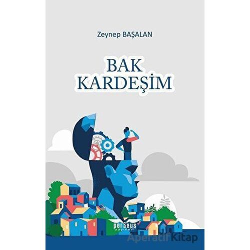 Bak Kardeşim - Zeynep Başalan - Perseus