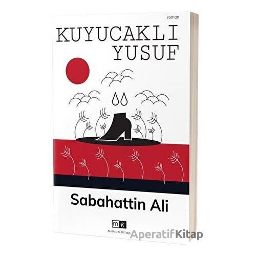 Kuyucaklı Yusuf - Sabahattin Ali - Mirhan Kitap