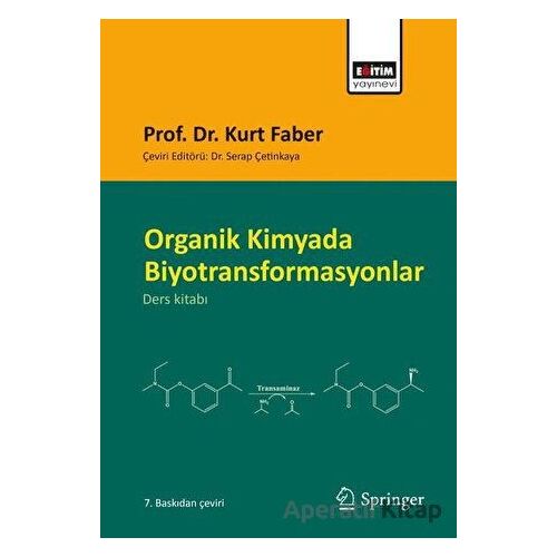 Organik Kimyada Biyotransformasyonlar - Kurt Faber - Eğitim Yayınevi - Ders Kitapları