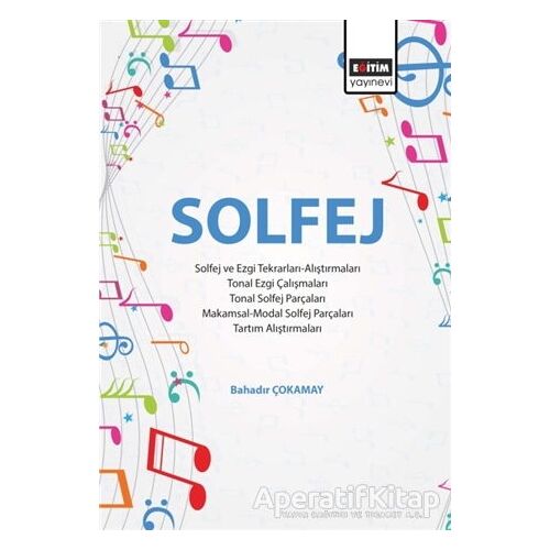 Solfej - Bahadır Çokamay - Eğitim Yayınevi - Bilimsel Eserler