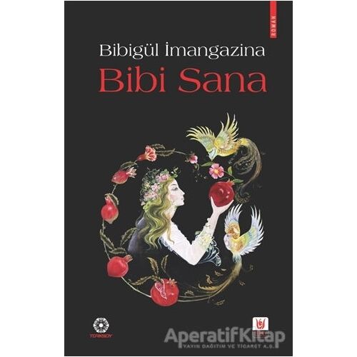 Bibi Sana - Bibigül İmangazina - Tedev Yayınları