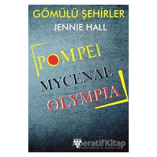 Gömülü Şehirler - Jennie Hall - Urzeni Yayıncılık