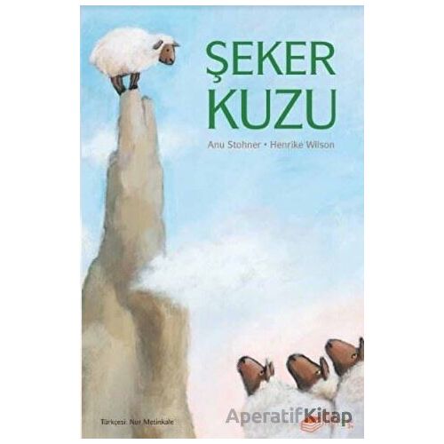 Şeker Kuzu - Anu Stohner - The Kitap Çocuk