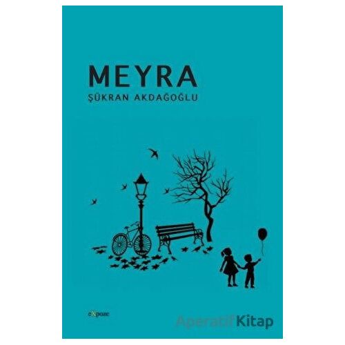 Meyra - Şükran Akdağoğlu - Expoze Kitap