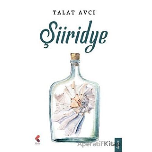 Şiiridye - Talat Avcı - Klaros Yayınları