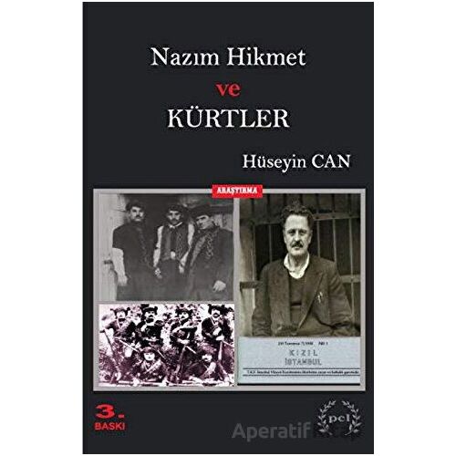 Nazım Hikmet ve Kürtler - Hüseyin Can - Pel Yayınları