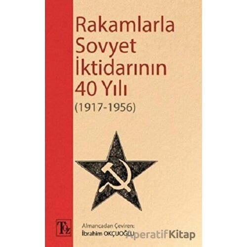 Rakamlarla Sovyet İktidarının 40 Yılı (1917-1956) - Kolektif - Töz Yayınları
