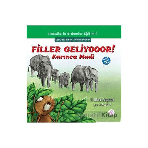 Filler Geliyooor! Karınca Mudi - Şerife Nihal Zeybek - Okur Çocuk