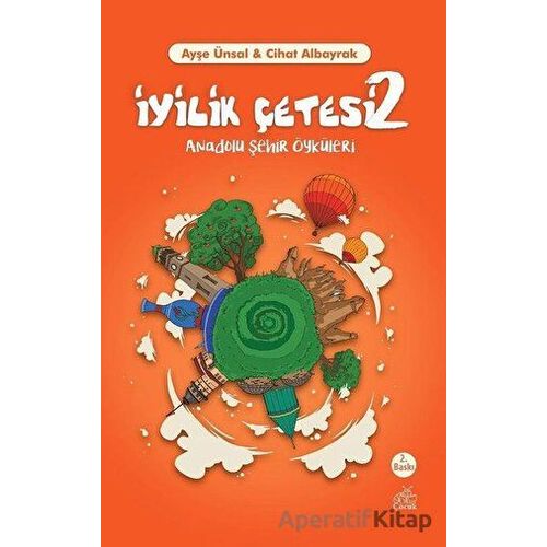 İyilik Çetesi 2 - Ayşe Ünsal - Okur Çocuk