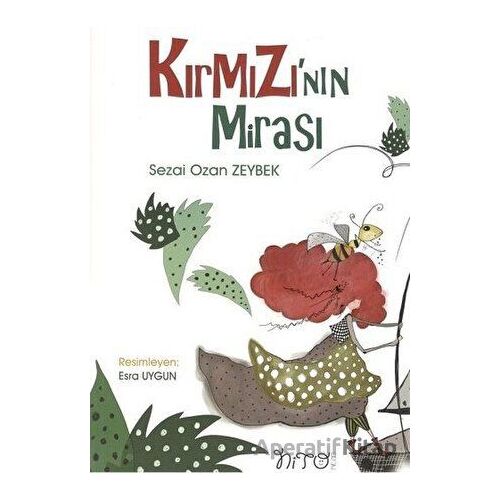 Kırmızı’nın Mirası - Sezai Ozan Zeybek - Nito Kitap