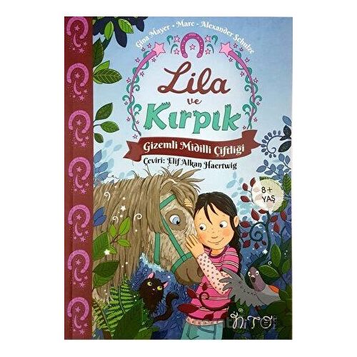 Lila ve Kırpık - Gina Mayer - Nito Kitap
