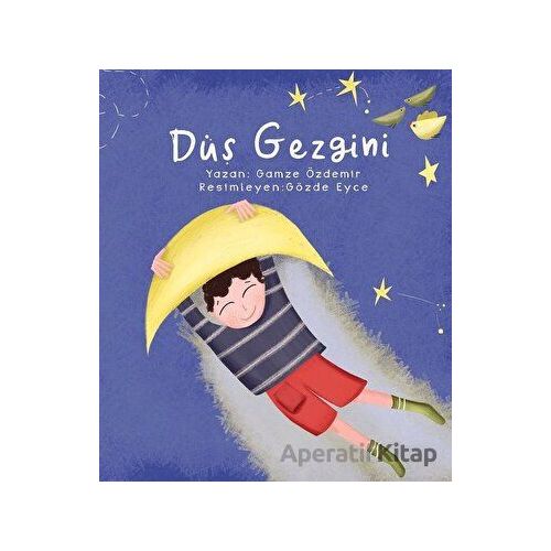 Düş Gezgini - Gamze Özdemir - Nito Kitap