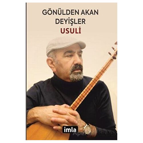 Gönülden Akan Deyişler - Usuli - İmla Kitap