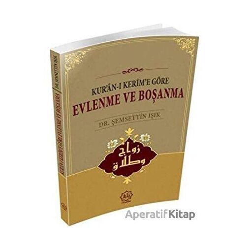 Evlenme ve Boşanma - Şemsettin Işık - Nuhbe Yayınevi
