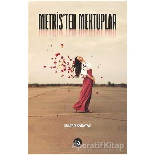Metristen Mektuplar - Sultan Karataş - La Kitap