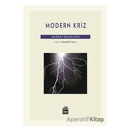 Modern Kriz - Murray Bookchin - Sümer Yayıncılık
