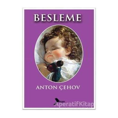 Besleme - Anton Pavloviç Çehov - Karmen Yayınları