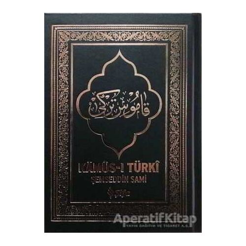Kamus-ı Türki - Şemseddin Sami - Şifa Yayınevi
