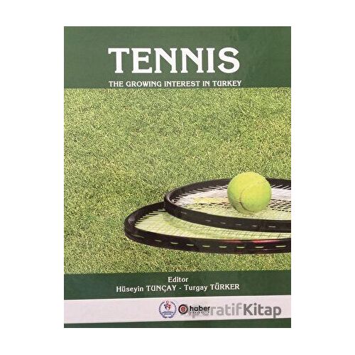 Tennis - The Growing İnterest In Turkey - Kolektif - Tunçay Yayıncılık