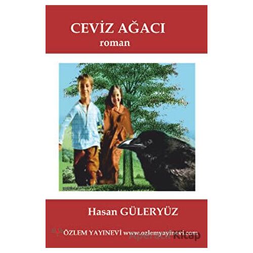 Ceviz Ağacı - Hasan Güleryüz - Özlem Yayınevi