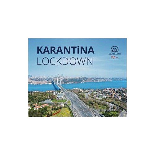 Karantina - Lockdown - Kolektif - Anadolu Ajansı