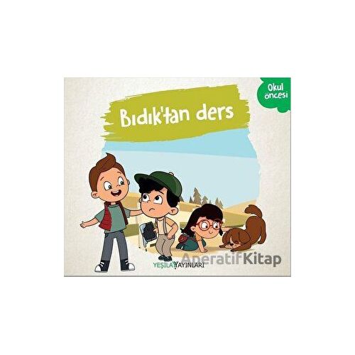 Bıdıktan Ders - Kolektif - Yeşilay Yayınları