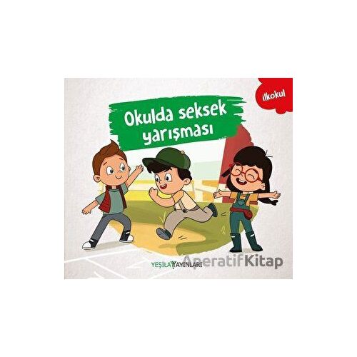 Okulda Seksek Yarışması - Kolektif - Yeşilay Yayınları
