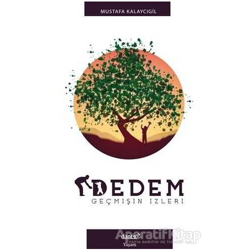 Dedem - Mustafa Kalaycıgil - Dante Kitap