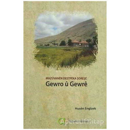Gewro u Gewre - Husen Engızek - Aram Yayınları