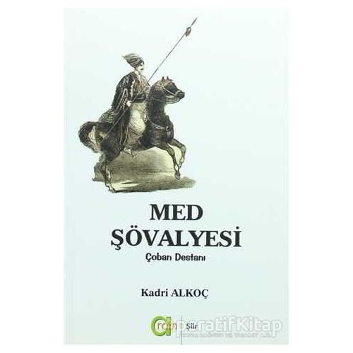 Med Şövalyesi - Kadri Alkoç - Aram Yayınları