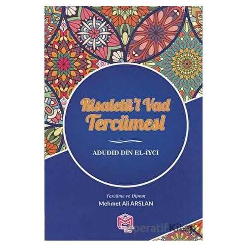 Risaletül Vad Tercümesi - Adudid Din El-iyci - Mütercim Kitap