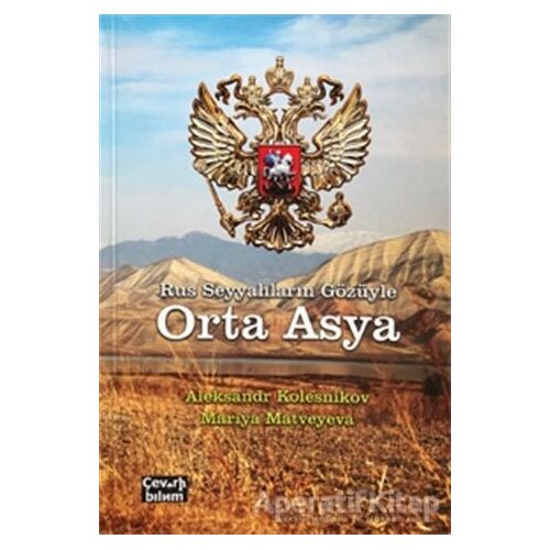 Rus Seyyahların Gözüyle Orta Asya - Alexandr Kolesnikov - Çeviribilim