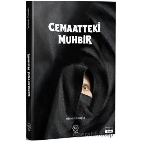 Cemaatteki Muhbir - Yılmaz Cengiz - Nuhbe Yayınevi