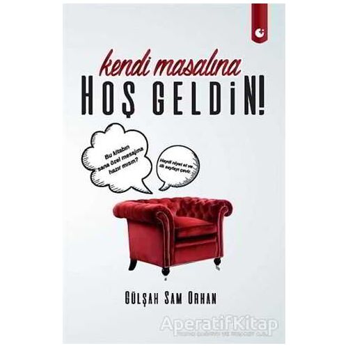 Kendi Masalına Hoşgeldin! - Gülşah Sam Orhan - Artı Farma