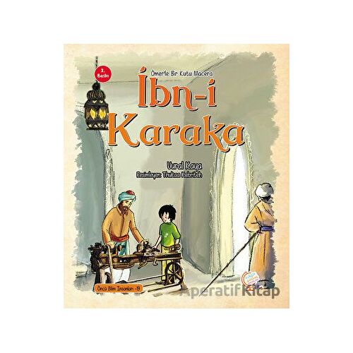 Ömerle Bir Kutu Macera: İbn-i Karaka - Vural Kaya - Kaşif Çocuk Yayınları