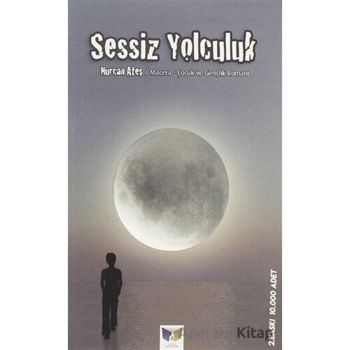 Sessiz Yolculuk - Nurcan Ateş - Ateş Yayınları