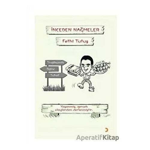 İnceden Nağmeler - Fethi Tutuş - Cinius Yayınları