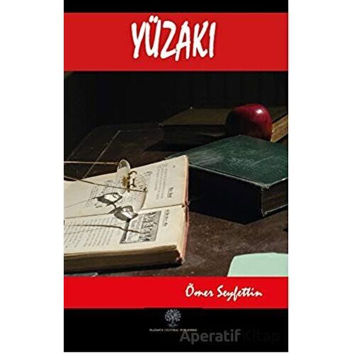 Yüzakı - Ömer Seyfettin - Platanus Publishing