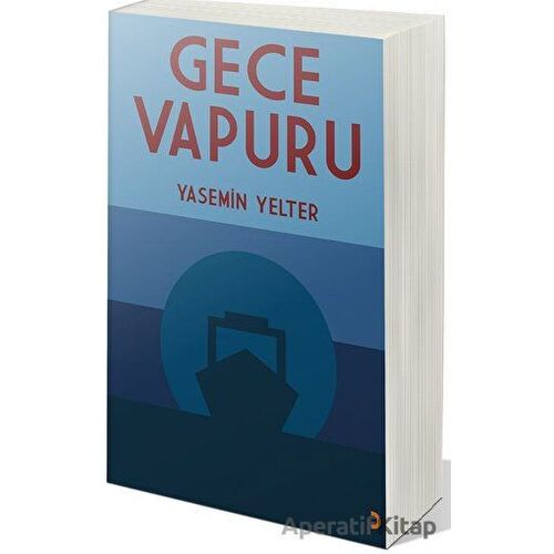 Gece Vapuru - Yasemin Yelter - Cinius Yayınları