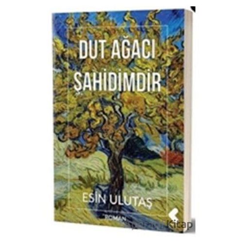 Dut Ağacı Şahidimdir - Esin Ulutaş - Klaros Yayınları