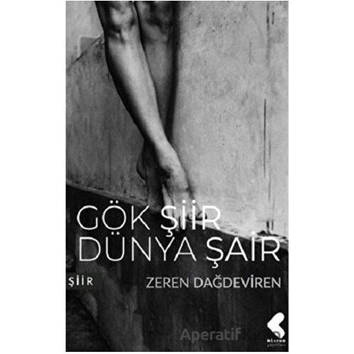 Gök Şiir Dünya Şair - Zeren Dağdeviren - Klaros Yayınları