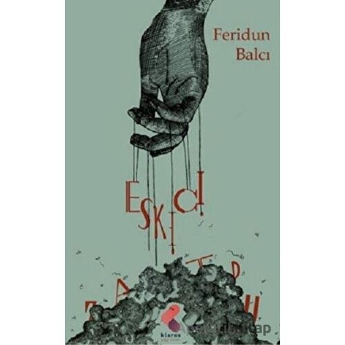 Eskici - Feridun Balcı - Klaros Yayınları
