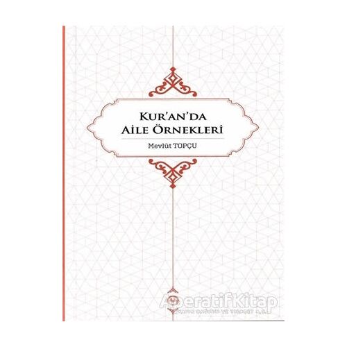 Kur’an’da Aile Örnekleri - Mevlüt Topçu - Diyanet İşleri Başkanlığı
